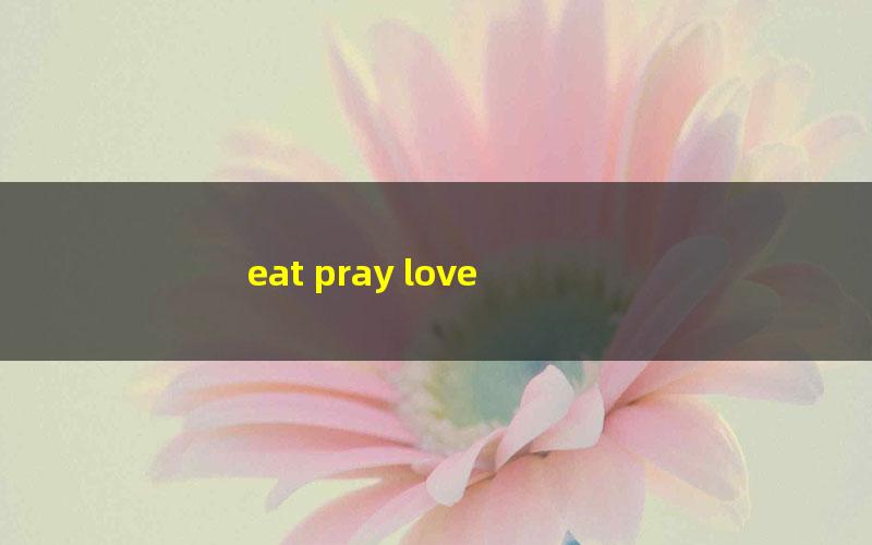 eat pray love