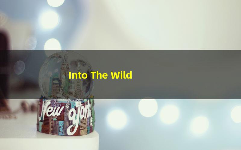 Into The Wild